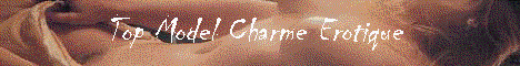 Top Model Charme Erotique